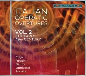 Cover for Rossini / Bellini / Luisi / Orchestra Sinfonica Di · Italian Operatic Overtures: Early 19th Century V2 (CD) (2016)