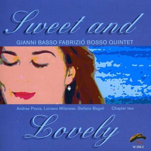 Cover for Basso,gianni / Bosso,fabrizio · Sweet &amp; Lovely (CD) (2013)