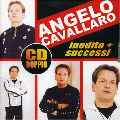 Cover for Cavallaro Angelo · Inediti E Successi (CD) (2005)