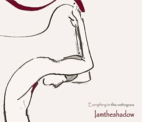 Cover for Iamtheshadow · Everything In.. (CD) [Digipak] (2019)