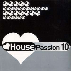 House Passion Vol. 10 · Various Artists (CD) (2020)