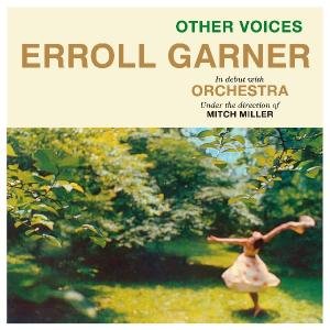 Other Voices - Erroll Garner - Musique - ESSENTIAL JAZZ - 8436028694662 - 13 juillet 2010