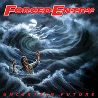 Cover for Forced Entry · Uncertain Future (Blue) (LP) [Coloured edition] (2018)