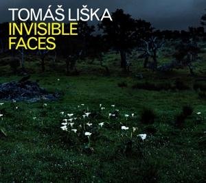Cover for Tomas Liska · Tomas Liska: Invisble Faces (CD) (2017)