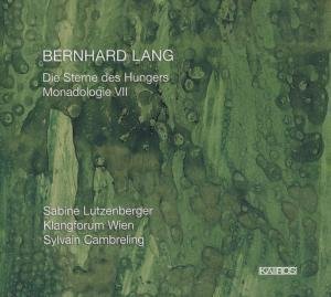 Cover for Lang / Lutzenberger / Klangforum Wien / Cambreling · Die Sterne Des Hungers (CD) [Digipak] (2011)