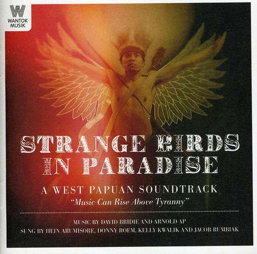Strange Birds in Paradise: West Papuan Soundtrac / - Strange Birds in Paradise: West Papuan Soundtrac - Music - 101 Distribution - 9324690058662 - July 19, 2011