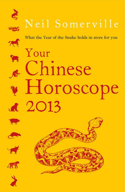 Cover for Neil Somerville · Your Chinese Horoscope 2013 (Paperback Book) (2012)