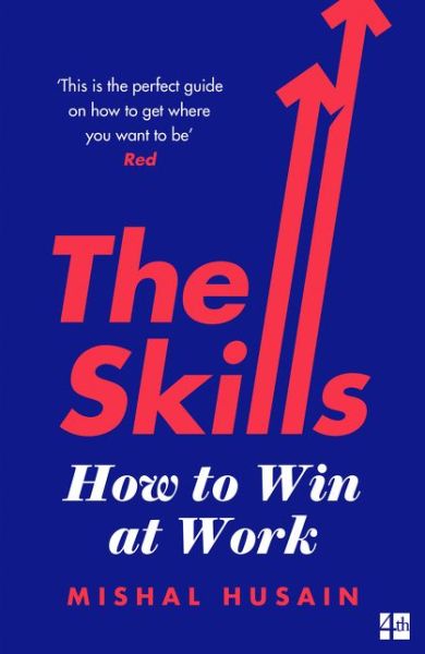 Cover for Mishal Husain · The Skills: How to Win at Work (Paperback Book) (2020)