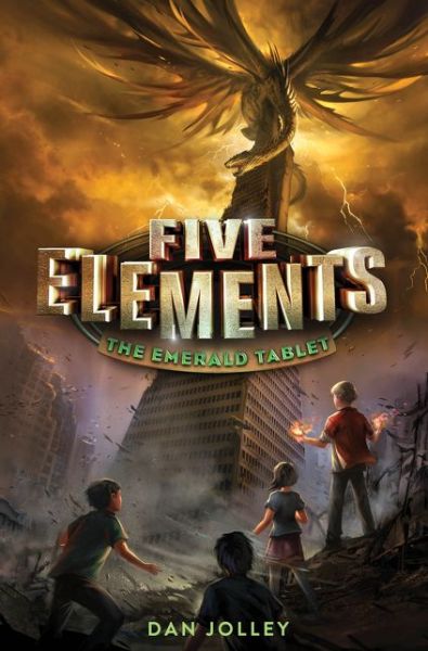 Cover for Dan Jolley · Five Elements #1: The Emerald Tablet - Five Elements (Paperback Book) (2017)