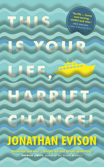 Cover for Jonathan Evison · This Is Your Life, Harriet Chance! (Paperback Book) (2015)