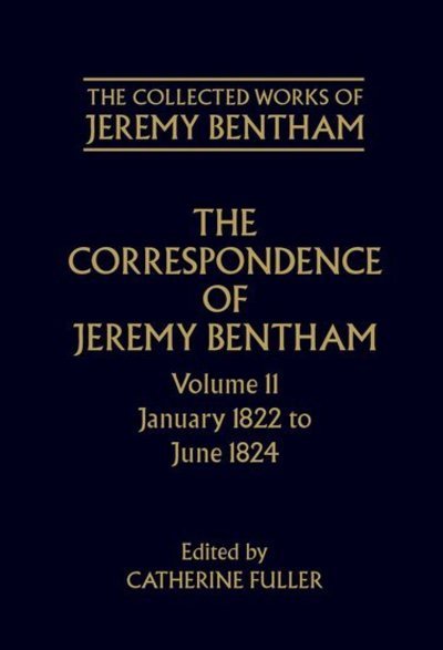 Cover for Jeremy Bentham · The Collected Works of Jeremy Bentham: Correspondence, Volume 11: January 1822 to June 1824 - The Collected Works of Jeremy Bentham (Gebundenes Buch) (2000)