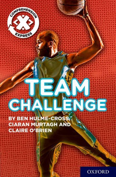 Cover for Benjamin Hulme-Cross · Project X Comprehension Express: Stage 2: Team Challenge Pack of 6 - Project X ^IComprehension Express^R (Paperback Book) (2017)