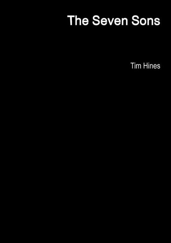 Cover for Tim Hines · The Seven Sons (Paperback Bog) (2017)