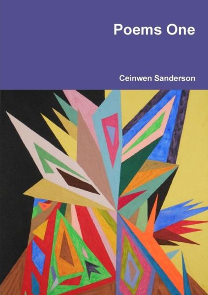 Cover for Ceinwen Sanderson · Poems One (Taschenbuch) (2017)