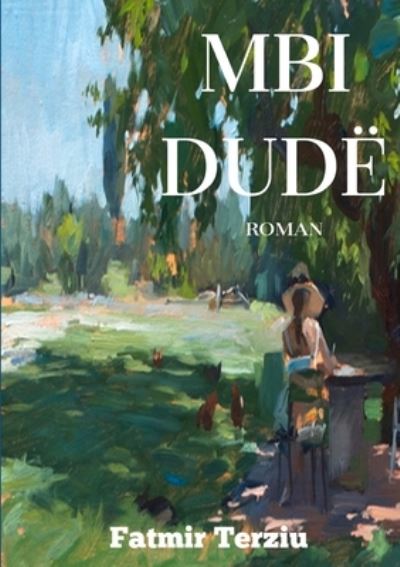 Cover for Fatmir Terziu · Mbi dude (Paperback Book) (2017)