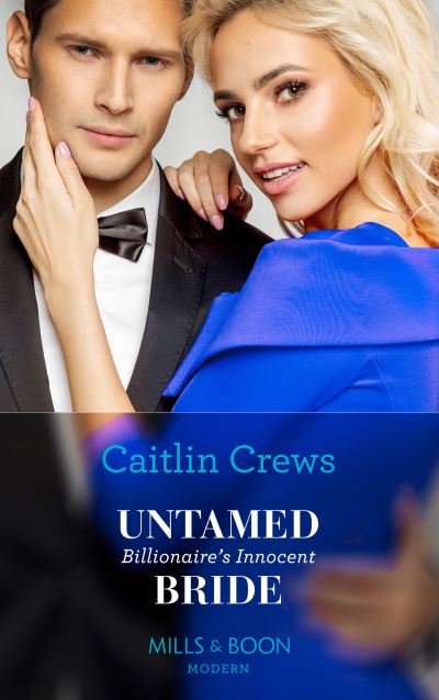 Cover for Caitlin Crews · Untamed Billionaire's Innocent Bride - Conveniently Wed! (Paperback Book) (2019)