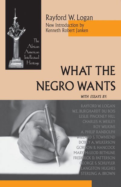 Cover for What the Negro wants (Book) (2001)