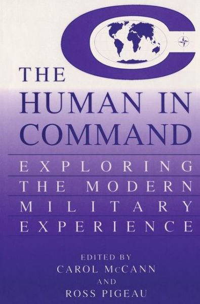 Cover for Carol Mccann · The Human in Command: Exploring the Modern Military Experience (Hardcover Book) [2000 edition] (2000)