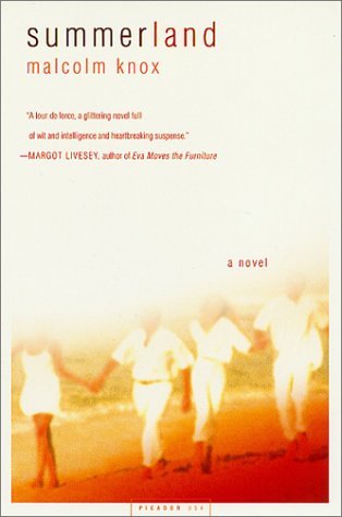 Cover for Malcolm Knox · Summerland: a Novel (Paperback Bog) (2002)