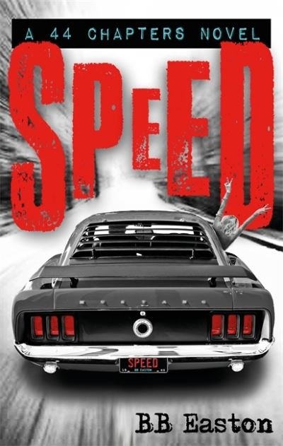 Cover for BB Easton · Speed: by the bestselling author of Sex / Life: 44 chapters about 4 men (Paperback Book) (2021)