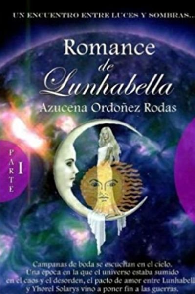Cover for Azucena Ordoñez Rodas · Romance de Lunhabella - Compas de Luz y Sombras (Pocketbok) (2019)