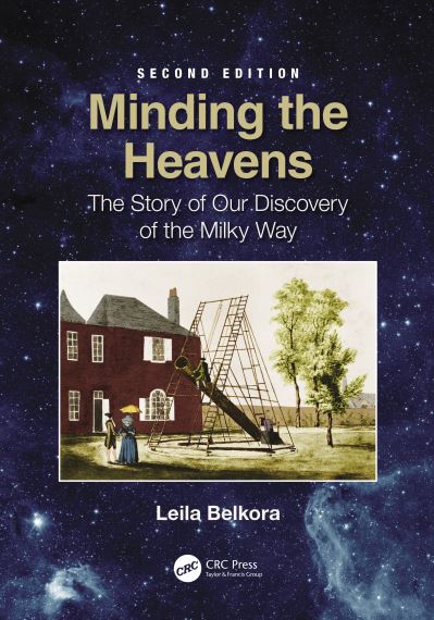 Cover for Leila Belkora · Minding the Heavens: The Story of our Discovery of the Milky Way (Paperback Book) (2021)