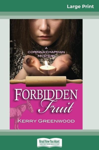 Cover for Kerry Greenwood · Forbidden Fruit A Corinna Chapman Mystery (Paperback Bog) (2017)