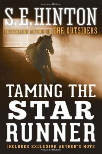 Cover for S. E. Hinton · Taming the Star Runner (Paperback Book) [Reprint edition] (2013)