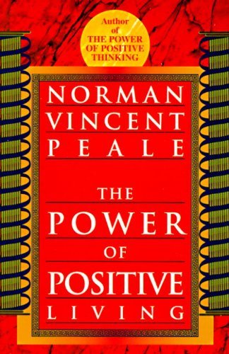 Cover for Norman Vincent Peale · Power of Positive Living (Taschenbuch) [Reprint edition] (1996)