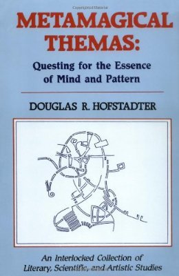 Cover for Douglas Hofstadter · Metamagical Themas: Questing For The Essence Of Mind And Pattern (Paperback Bog) [Book Club (Bce / Bomc) edition] (1996)