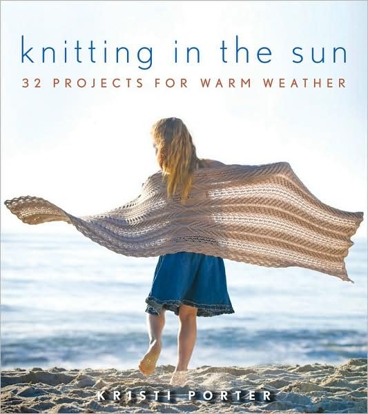 Cover for Kristi Porter · Knitting In The Sun (Pocketbok) (2009)