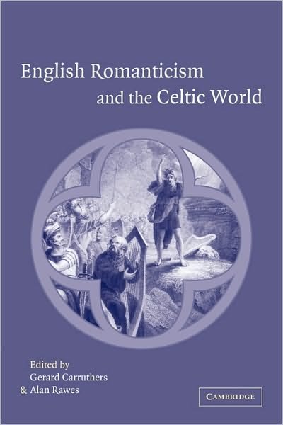 Cover for Gerard Carruthers · English Romanticism and the Celtic World (Paperback Book) (2010)