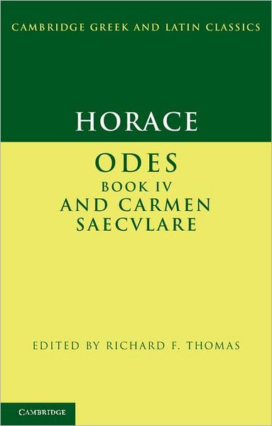 Cover for Horace · Horace: Odes IV and Carmen Saeculare - Cambridge Greek and Latin Classics (Pocketbok) (2011)