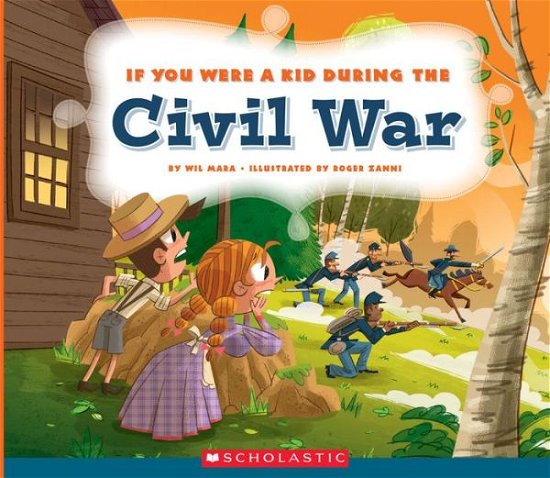 Cover for Wil Mara · If you were a kid during the Civil War (Buch) (2016)