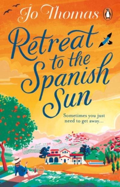 Cover for Jo Thomas · Retreat to the Spanish Sun: Escape to Spain with this feel-good summer romance from the #1 bestseller (Pocketbok) (2022)