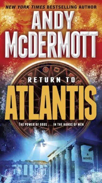 Cover for Andy Mcdermott · Return to Atlantis: a Novel (Nina Wilde and Eddie Chase) (Paperback Book) (2012)