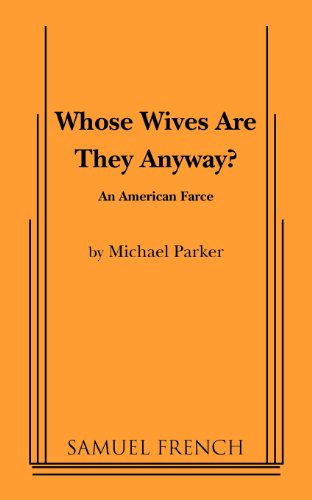 Cover for Michael Parker · Whose Wives Are They Anyway? (Paperback Book) (2012)