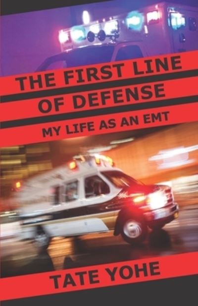 Cover for Tate Yohe · The First Line of Defense (Paperback Book) (2020)