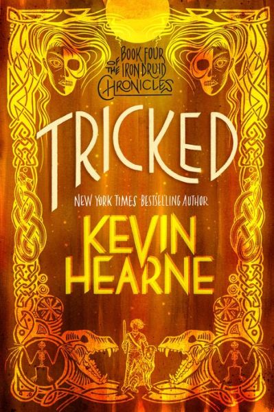 Cover for Kevin Hearne · Tricked (Paperback Book) (2022)