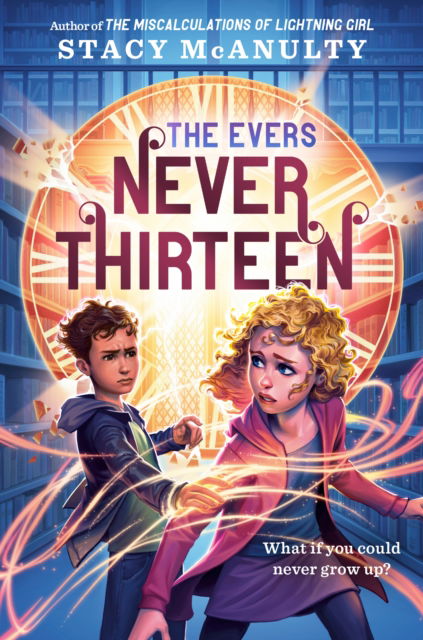 Cover for Stacy McAnulty · Never Thirteen (Inbunden Bok) (2024)