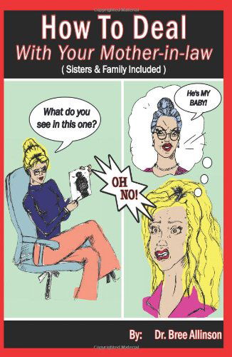 Cover for Dr. Bree Allinson · How to Deal with Your Mother-in-law: (Sisters &amp; Family Included) (Paperback Book) (2004)
