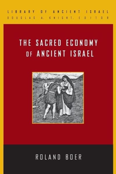 Cover for Roland Boer · The Sacred Economy of Ancient Israel (Paperback Book) (2015)