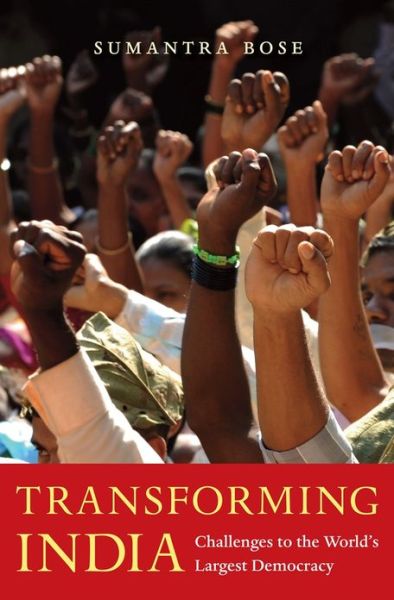 Cover for Sumantra Bose · Transforming India: Challenges to the World’s Largest Democracy (Hardcover Book) (2013)