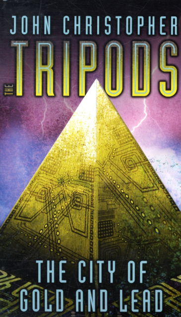 Cover for John Christopher · The City of Gold and Lead - The Tripods (Paperback Book) (2003)