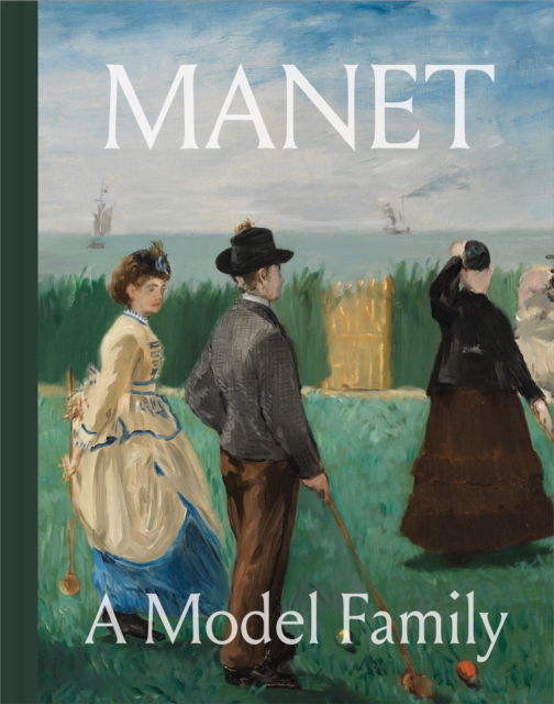 Manet: A Model Family (Hardcover Book) (2024)