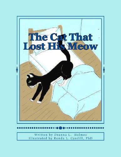 Cover for Deanna L. Holmes · The Cat That Lost His Meow (Paperback Book) (2014)