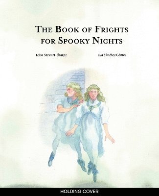 Cover for Leisa Stewart-Sharpe · The Book of Frights for Spooky Nights (Hardcover Book) (2025)