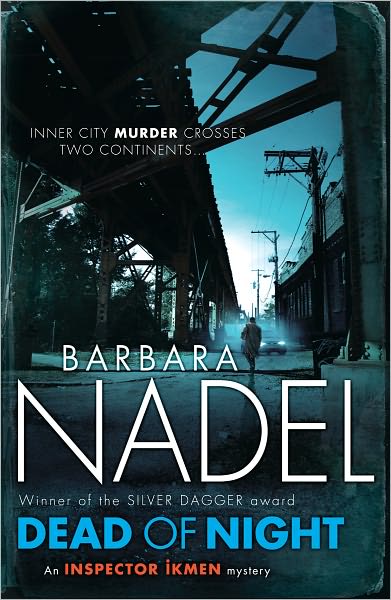 Cover for Barbara Nadel · Dead of Night (Inspector Ikmen Mystery 14): Inspiration for THE TURKISH DETECTIVE, BBC Two's sensational new crime drama (Paperback Book) (2012)