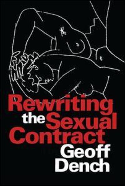 Cover for Dench Geoff · Rewriting the Sexual Contract (Paperback Book) [New edition] (1999)