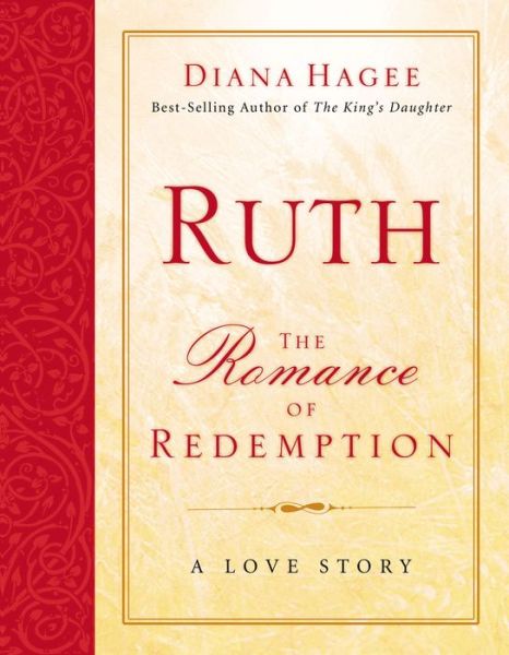 Cover for Diana Hagee · Ruth: the Romance of Redemption (Paperback Book) (2005)